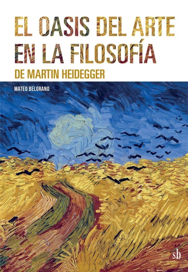  El oasis del arte en la filosofía de Martin Heidegger(Kobo/電子書)