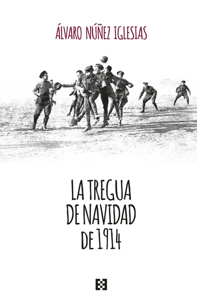  La tregua de Navidad de 1914(Kobo/電子書)