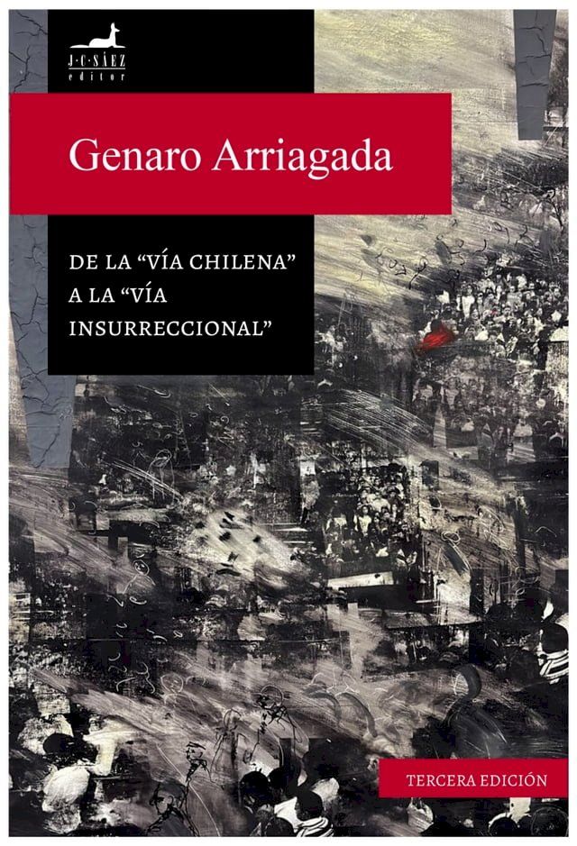  De la "v&iacute;a chilena" a la "v&iacute;a insurreccional"(Kobo/電子書)