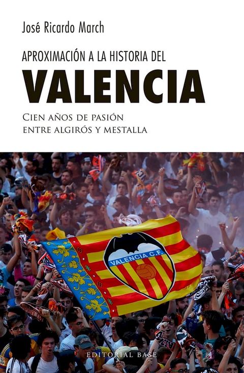 Aproximaci&oacute;n a la historia del Valencia(Kobo/電子書)