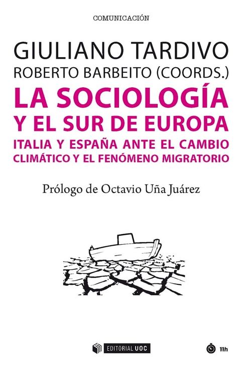 La sociología y el sur de Europa. Italia y España ante el cambio climático y el fenómeno migratorio(Kobo/電子書)