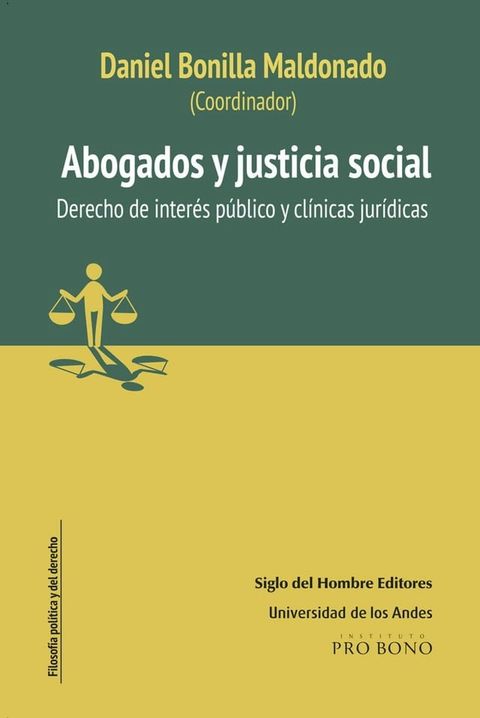 Abogados y justicia social Derecho de interés público y Clínicas jurídicas(Kobo/電子書)