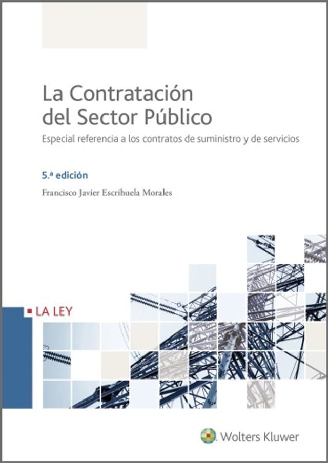  La Contratación del Sector Público. Especial referencia a los contratos de suministro y de servicios (5.ª edición)(Kobo/電子書)