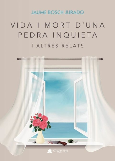 Vida i mort d’una pedra inquieta i altres relats(Kobo/電子書)