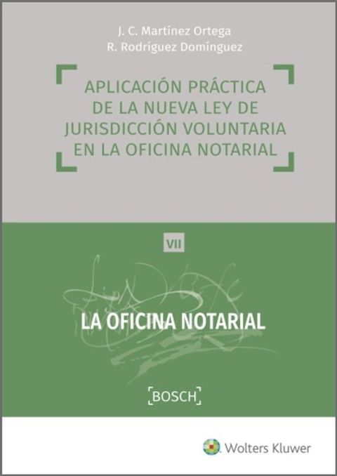 Aplicaci&oacute;n pr&aacute;ctica de la nueva ley de jurisdicci&oacute;n voluntaria en la oficina notarial(Kobo/電子書)