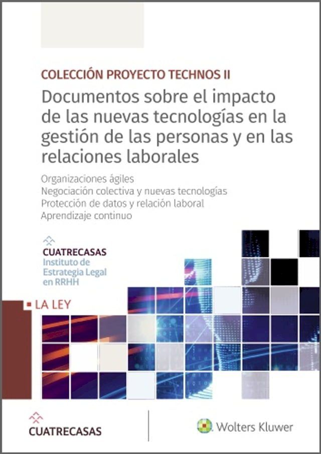  Documentos sobre el impacto de las nuevas tecnologías en la gestión de las personas y en las relaciones laborales(Kobo/電子書)