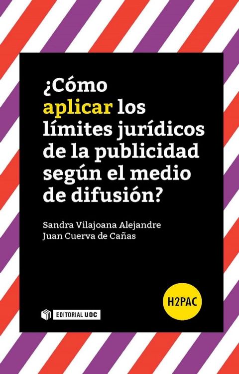 &iquest;C&oacute;mo aplicar los l&iacute;mites jur&iacute;dicos de la publicidad seg&uacute;n el medio de difusi&oacute;n?(Kobo/電子書)