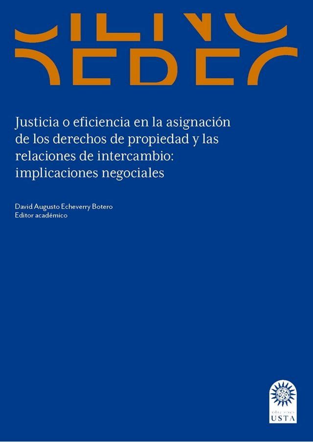  Justicia o eficiencia en la asignación de los derechos de propiedad y las relaciones de intercambio:(Kobo/電子書)