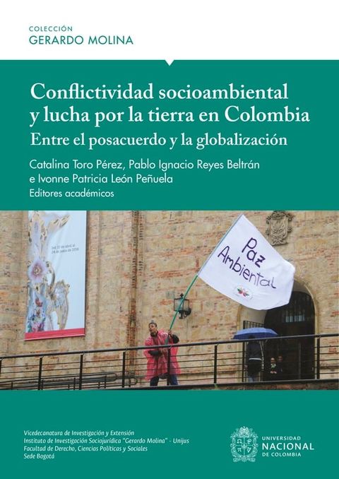 Conflictividad socioambiental y lucha por la tierra en Colombia: entre el posacuerdo y la globalización(Kobo/電子書)