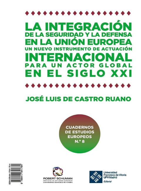 La integraci&oacute;n de la seguridad y la defensa en la UE · Integration of security and defence in the EU(Kobo/電子書)