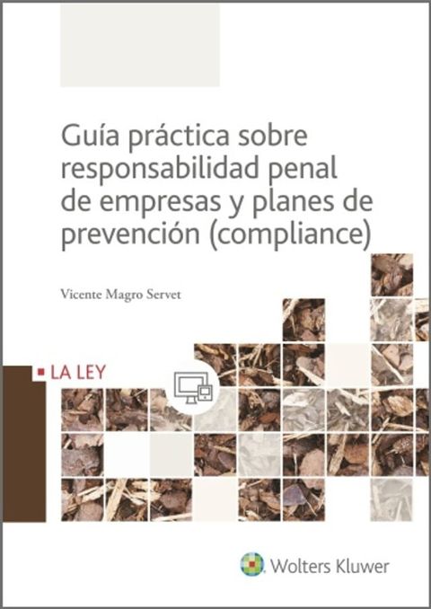 Guía práctica sobre responsabilidad penal de empresas y planes de prevención (Compliance)(Kobo/電子書)