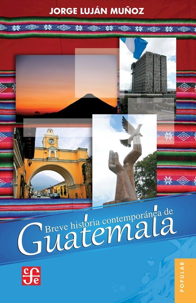  Breve historia contempor&aacute;nea de Guatemala(Kobo/電子書)