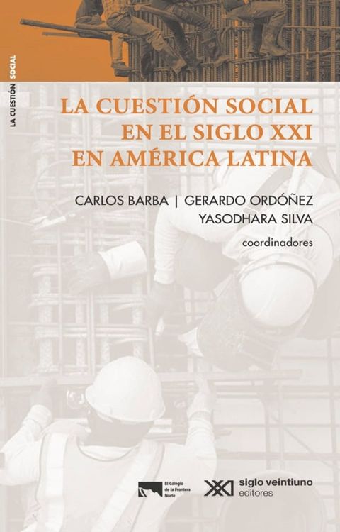 La cuesti&oacute;n social en el siglo XXI en Am&eacute;rica Latina La cuesti&oacute;n social en el siglo XXI en Am&eacute;rica Latina(Kobo/電子書)