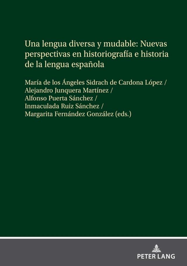  Una lengua diversa y mudable. Nuevas perspectivas en historiografía e historia de la lengua española(Kobo/電子書)