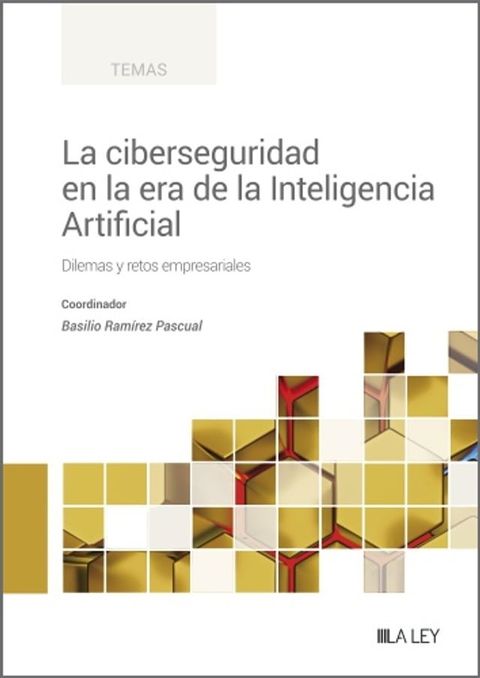 La ciberseguridad en la era de la Inteligencia Artificial(Kobo/電子書)