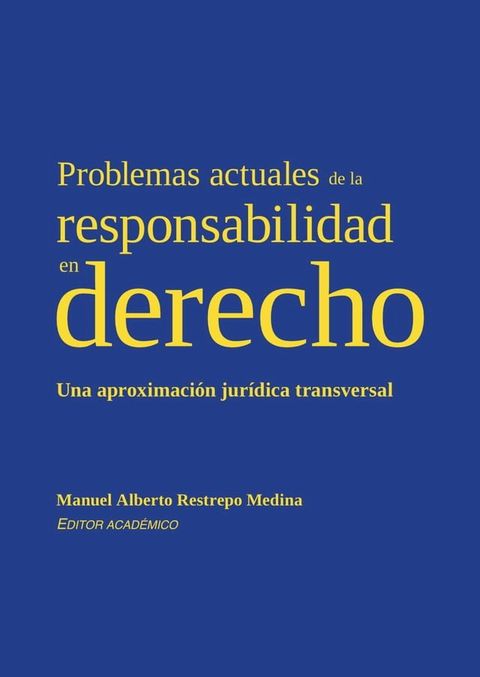 Problemas actuales de la responsabilidad en derecho(Kobo/電子書)