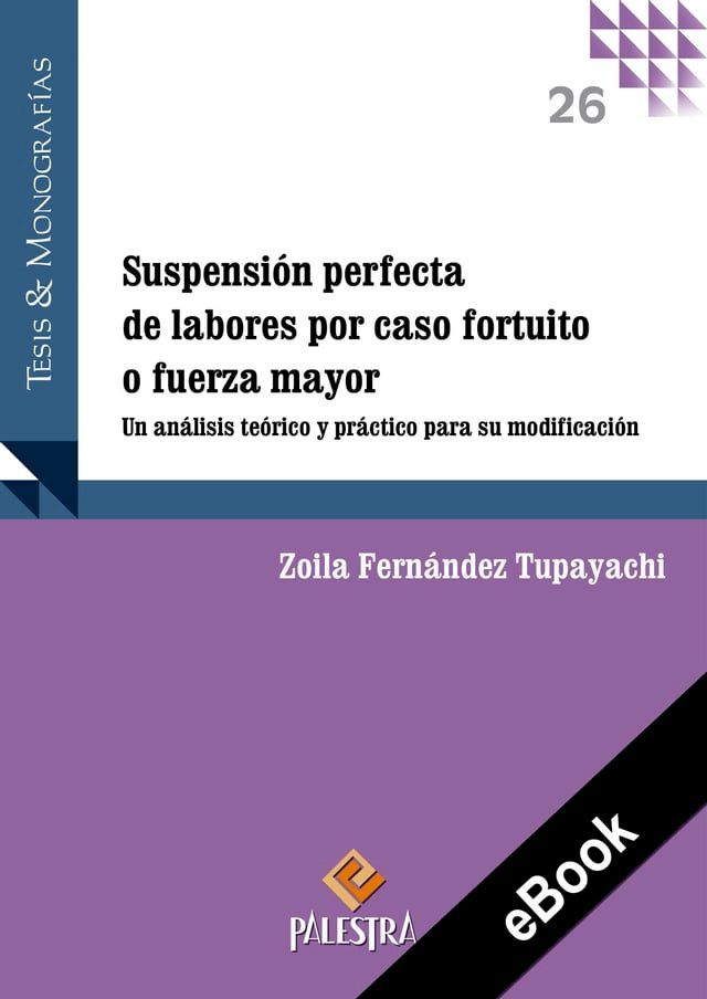  Suspensión perfecta de labores por caso fortuito o fuerza mayor(Kobo/電子書)