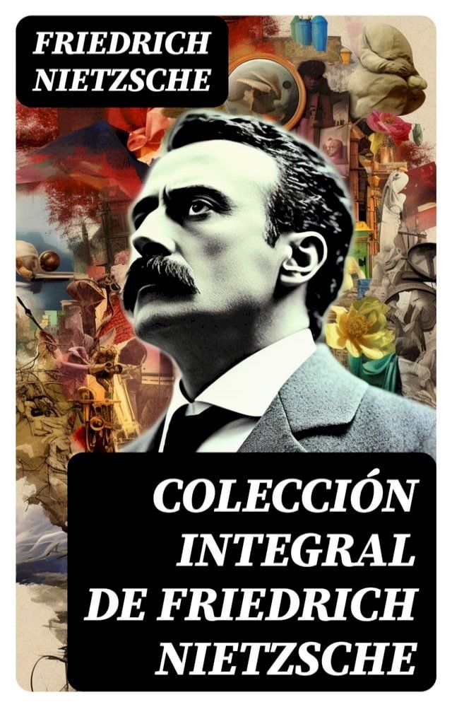  Colecci&oacute;n integral de Friedrich Nietzsche(Kobo/電子書)