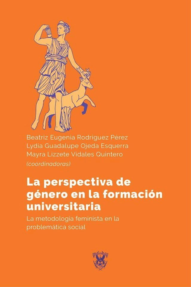  La perspectiva de g&eacute;nero en la formaci&oacute;n universitaria(Kobo/電子書)