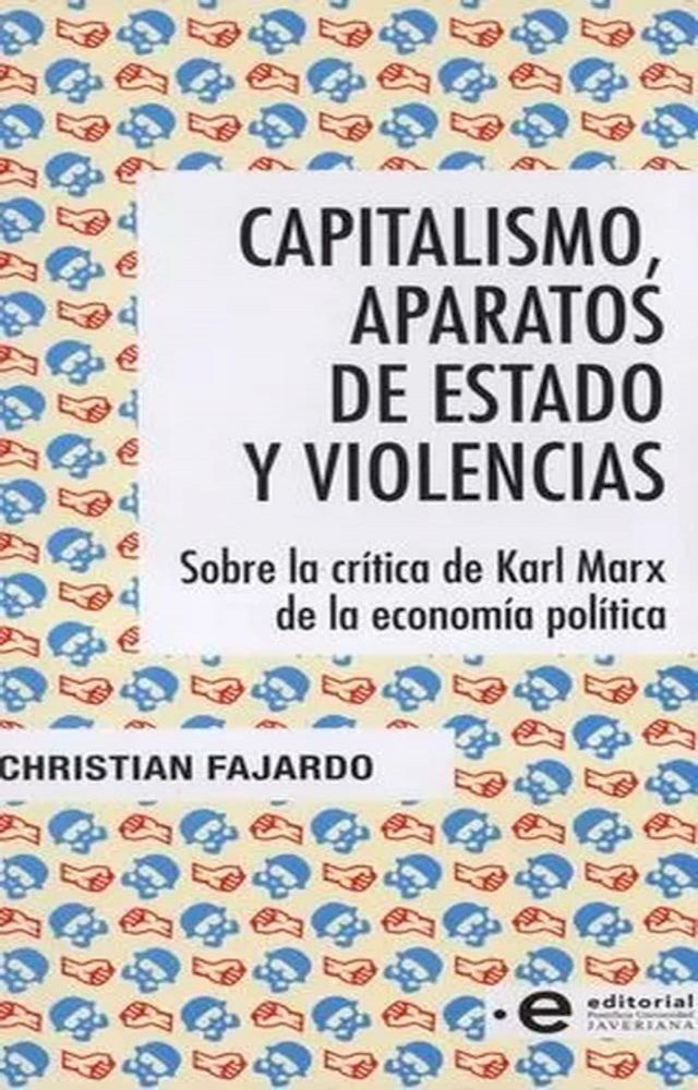  Capitalismo, aparatos de Estado y violencias(Kobo/電子書)