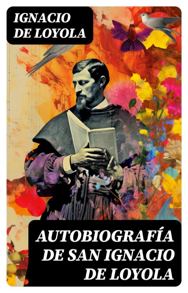  Autobiografía de San Ignacio de Loyola(Kobo/電子書)