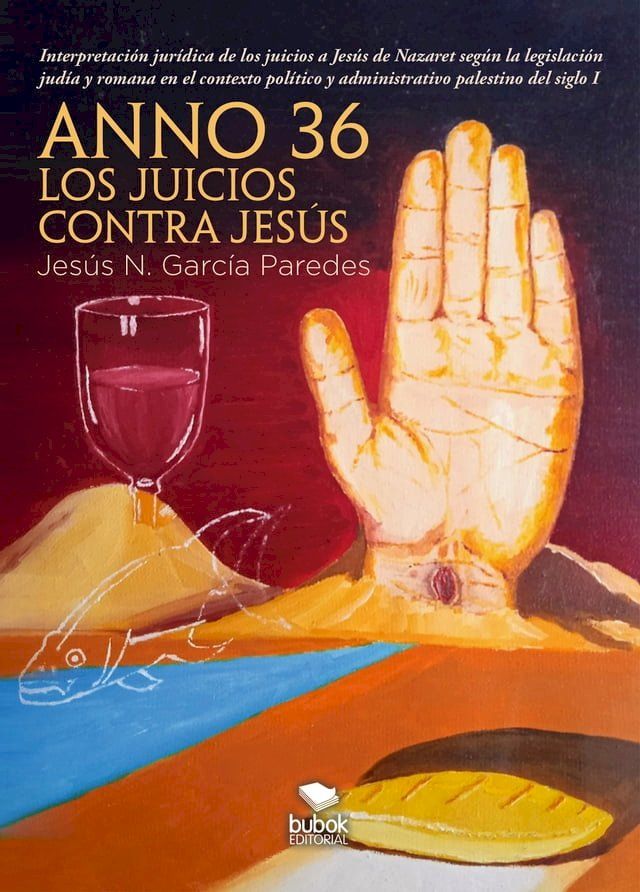  Anno 36: los juicios contra Jes&uacute;s(Kobo/電子書)