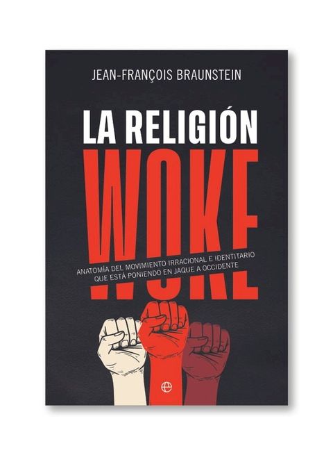 La religi&oacute;n Woke(Kobo/電子書)