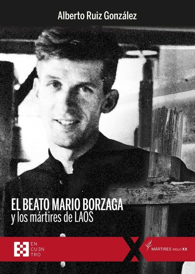  El beato Mario Borzaga y los mártires de Laos(Kobo/電子書)