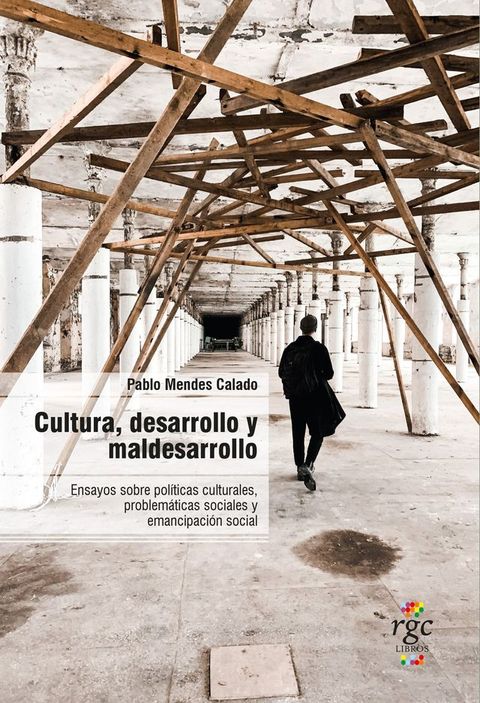 Cultura, desarrollo y maldesarrollo(Kobo/電子書)