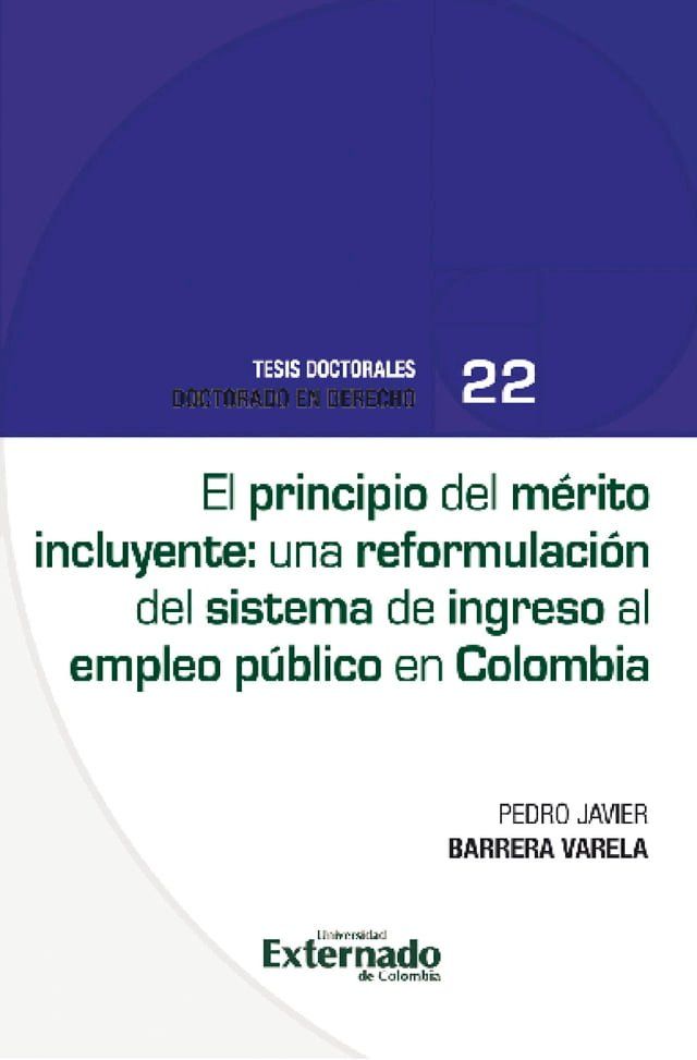  El principio del mérito incluyente una reformulación del sistema de ingreso al empleo público en Colombia(Kobo/電子書)