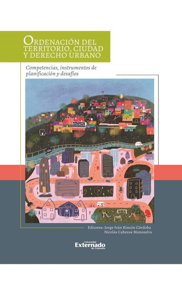  Ordenación del territorio, ciudad y derecho urbano: competencias, instrumentos de planificación y desafíos(Kobo/電子書)