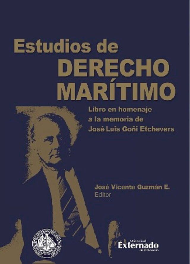  Estudios de derecho mar&iacute;timo. Libro en homenaje a la memoria de Jos&eacute; Luis Go&ntilde;i Etchevers(Kobo/電子書)