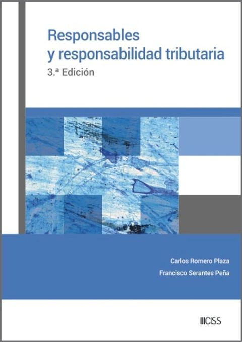 Responsables y responsabilidad tributaria (3.&ordf; Edici&oacute;n)(Kobo/電子書)