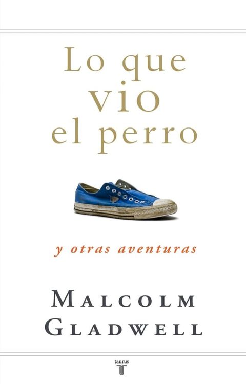 Lo que vio el perro(Kobo/電子書)