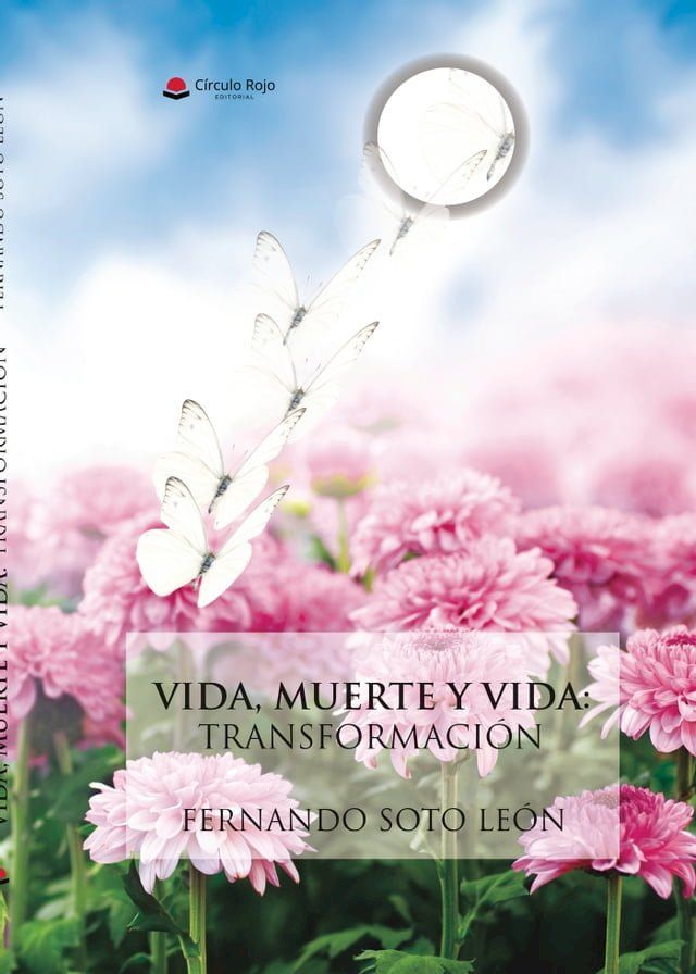  VIDA, MUERTE Y VIDA: TRANSFORMACI&Oacute;N(Kobo/電子書)