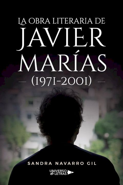 La obra literaria de Javier Mar&iacute;as (1971-2001)(Kobo/電子書)