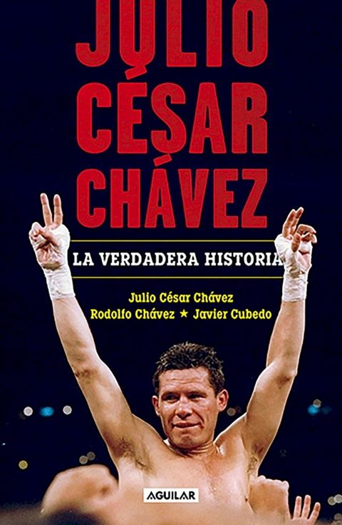 Julio C&eacute;sar Ch&aacute;vez: la verdadera historia(Kobo/電子書)