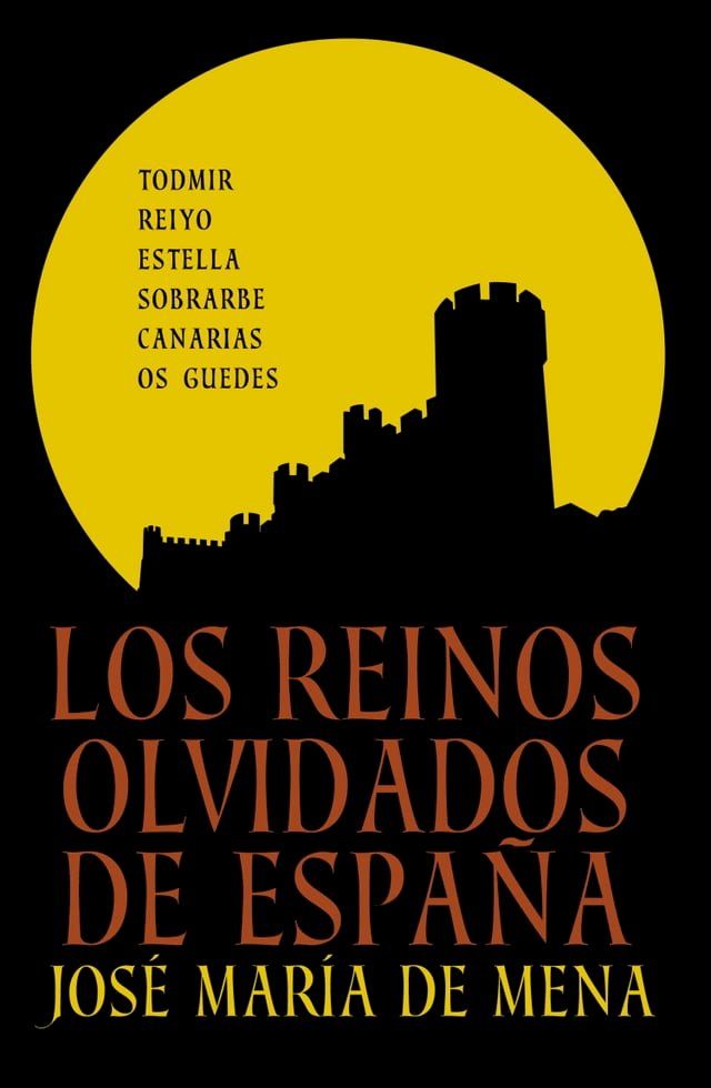  Los reinos olvidados de Espa&ntilde;a(Kobo/電子書)