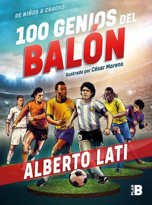  100 genios del balón (Edición especial)(Kobo/電子書)