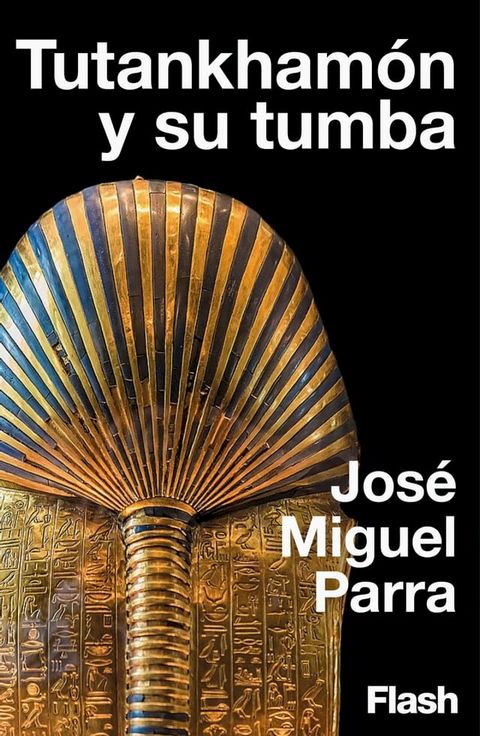 Tutankham&oacute;n y su tumba(Kobo/電子書)