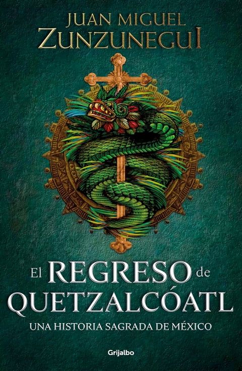 El regreso de Quetzalcóatl(Kobo/電子書)