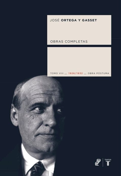 Obras completas. Tomo VIII (1926/1932) [Obra p&oacute;stuma](Kobo/電子書)