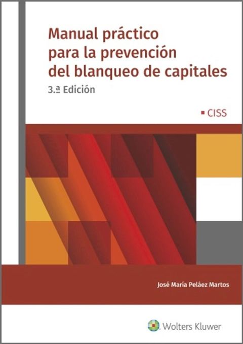 Manual pr&aacute;ctico para la prevenci&oacute;n del blanqueo de capitales (3.&ordf; Edici&oacute;n)(Kobo/電子書)