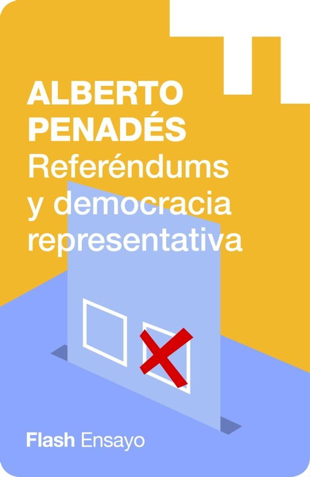  Refer&eacute;ndums y democracia representativa (Flash Ensayo)(Kobo/電子書)