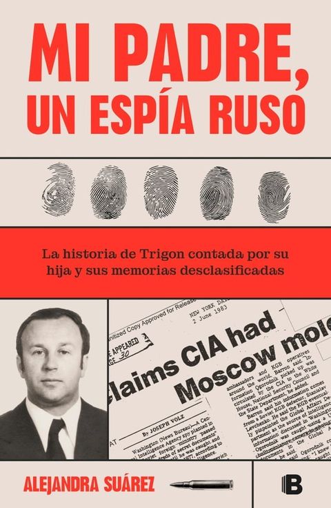 Mi padre, un esp&iacute;a ruso(Kobo/電子書)