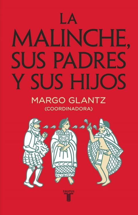 La Malinche, sus padres y sus hijos(Kobo/電子書)