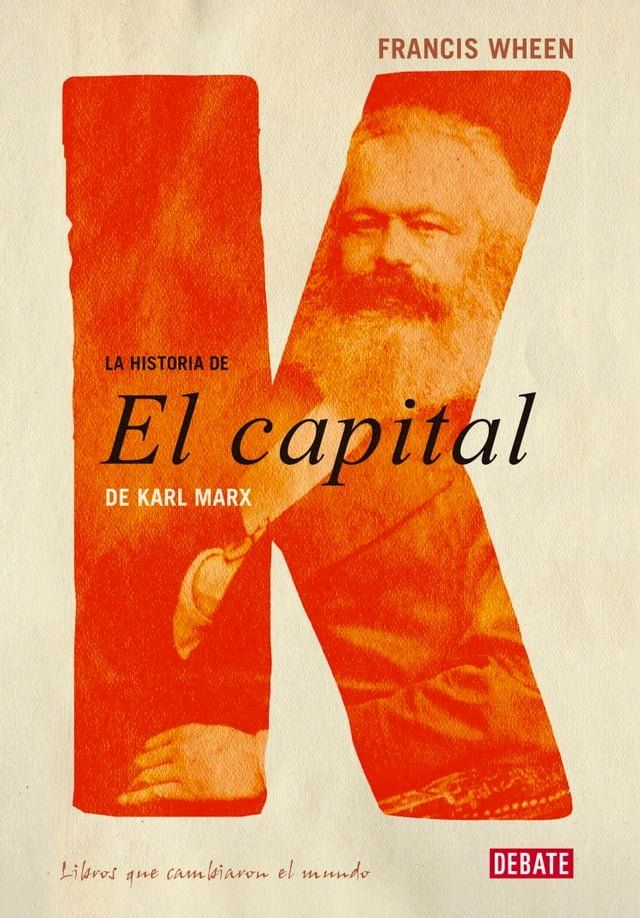  La historia de El Capital de Karl Marx(Kobo/電子書)