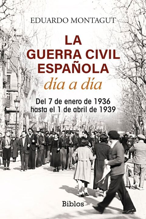 La Guerra Civil española día a día(Kobo/電子書)