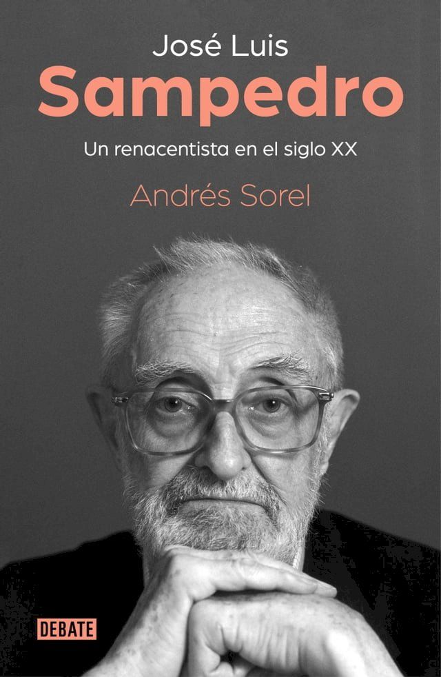  José Luis Sampedro. Un renacentista en el siglo XX(Kobo/電子書)