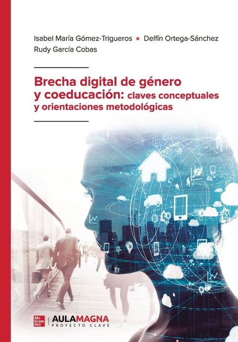 Brecha digital de g&eacute;nero y coeducaci&oacute;n: claves conceptuales y orientaciones metodol&oacute;gicas(Kobo/電子書)